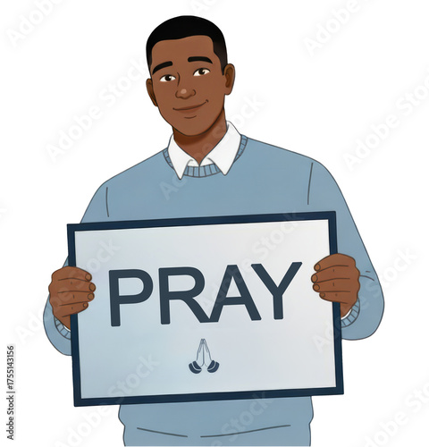 Pray, African American pastor holding sign symbolizing faith, hope, and spiritual encouragement