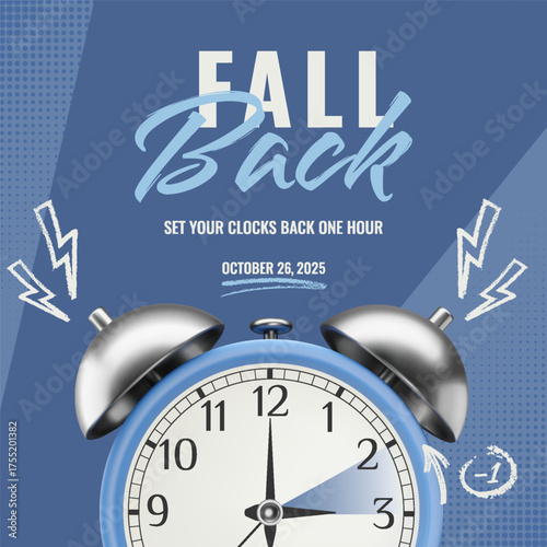 Daylight saving time ends 2025 illustration with 3D realistic alarm clock on blue background. Fall Back time vector design