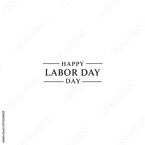 Celebrate labor day with a stylish typographic design wishing everyone a happy holiday
