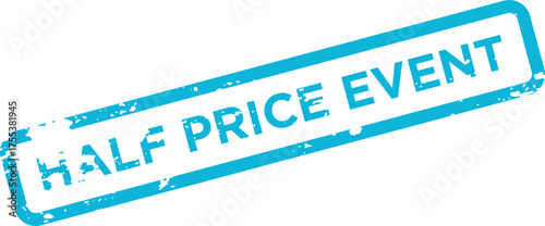 Half Price Event grunge blue rectangle badge for retail promotions and special discount offers