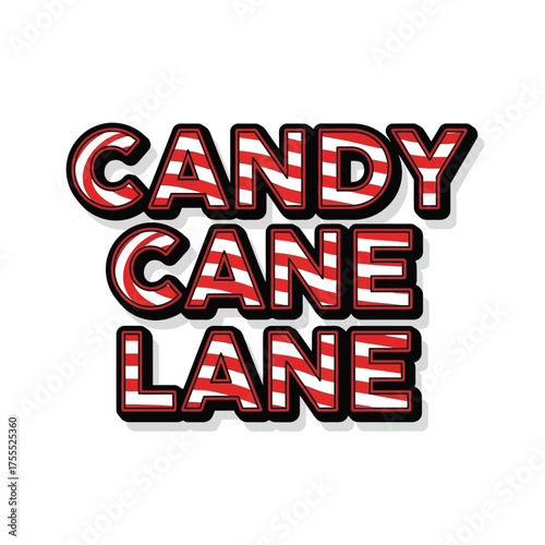 Candy Cane Lane Christmas Holiday Themed Text Design.