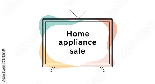 Home appliance sale promotional graphic featuring a television in a colorful design