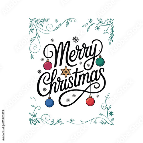 Merry christmas hand lettered typography design with ornaments and festive flourishes