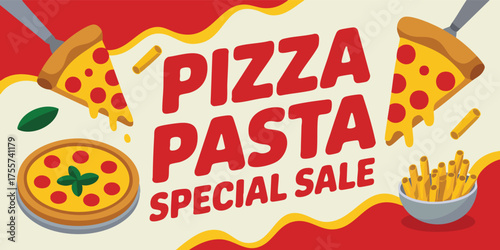 Cartoon illustration promotes Pizza Pasta Special Sale with slices whole pizza and pasta in a bowl on a red and tan background