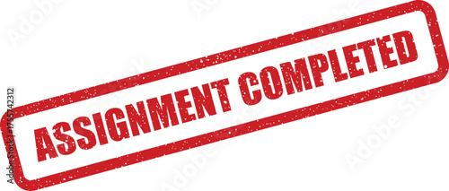 Distressed rubber stamp graphic with assignment completed text, denoting a task successfully finished or finalized