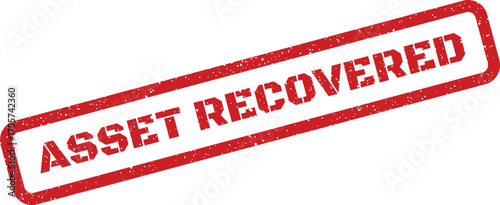 Distressed rubber stamp effect indicating Asset Recovered for successful retrieval after loss or system restoration