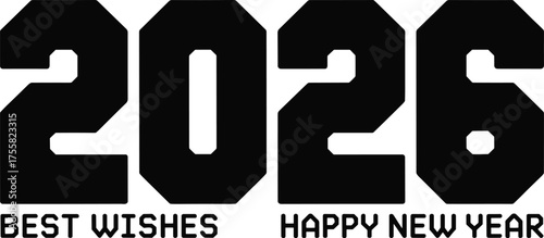 2026 Happy New Year Best Wishes Design Vector (A clear title covering the key elements and year