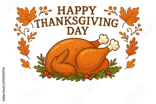 “Happy Thanksgiving Day” text with turkey. Traditions. Autumn. Family.