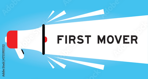 Color megaphone icon with word first mover in white banner on blue background