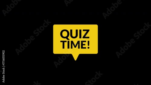 speech bubble animation with the words quiz time for educational websites, social media quizzes, online learning platforms, and classroom materials.