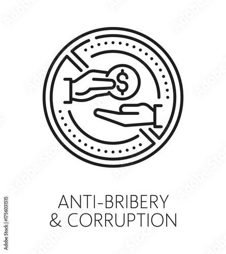 Anti bribery and corruption ESG line icon or sign. Company social responsibility thin line vector pictogram, business governance and sustainable environment outline icon with bribe prohibition sign