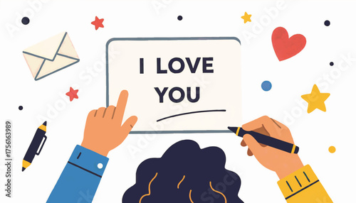 A person writing 'I love you' on a greeting card. Flat design vector illustration with hand-drawn texture. Romantic concept for Valentine's Day and anniversaries