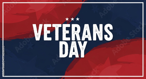 Veterans day graphic with stars and red and blue abstract background