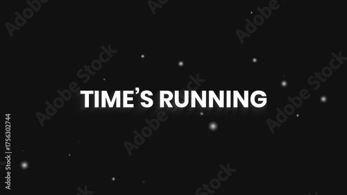 Time’s Running Clean Elegant Text Reveal Animation 4K – Urgency Countdown Promotional Video