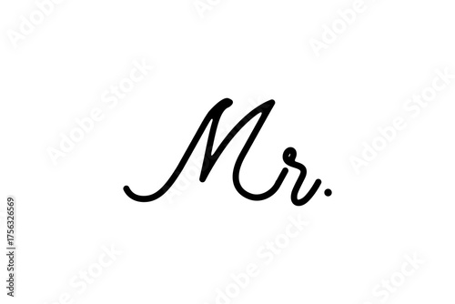  Elegant Script 'Mr.' Design: A Black and White Typography Piece for Formal and Personal Use