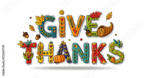 Festive Give Thanks Design with Autumnal Motifs for Seasonal Celebrations