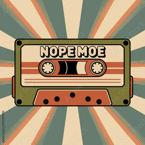 Retro cassette tape design with "nope moe" text on vintage sunburst background for nostalgic music and 80s 90s vibes vector