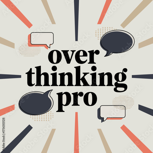 Conceptual overthinking pro typography design symbolizing deep thought and communication challenges with abstract radial elements vector