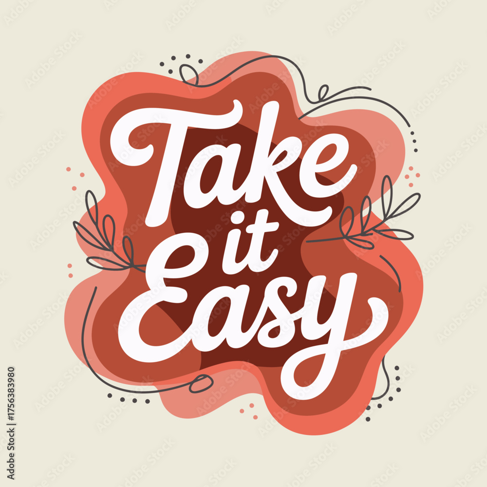Fototapeta premium Take it easy retro style typography and whimsical elements for relaxing lifestyle posters and inspirational graphics vector