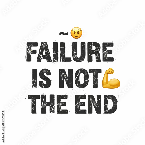 Vector art of failure is not the end with emoji