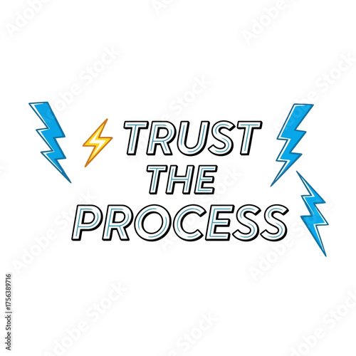 Vector art of trust the process with lightning