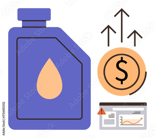 Fuel container with oil droplet, dollar icon indicating value increase, growth arrows, and warning-labeled analytics chart. Ideal for energy, economy, oil industry, market trends, inflation global
