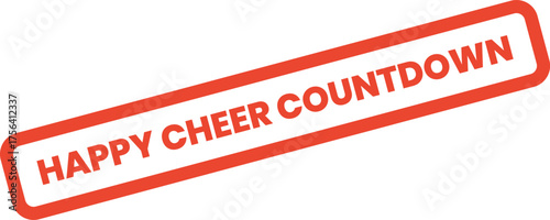 Vibrant red Happy Cheer Countdown stamp for announcing an exciting upcoming special event