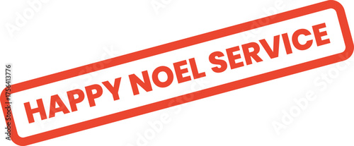 Happy Noel service announcement for holiday season customer support and assistance