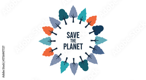 A circle of colorful trees surrounds the words save the planet.