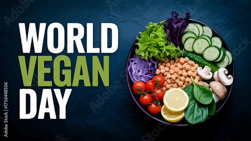 Vector art of healthy vegan bowl with fresh ingredients and text for world vegan day on a dark background
