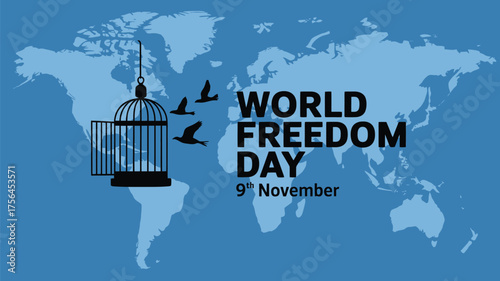 Vector art of world freedom day celebrated on november 9th with birds flying out of a cage over a world map