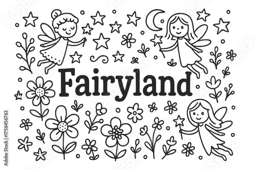 Fairyland Doodle Dreamscape. Doodle fairyland with stars, fairies, and flowers, center word “Fairyland” in black and white