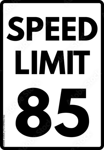 Speed Limit 85 mph Road Sign