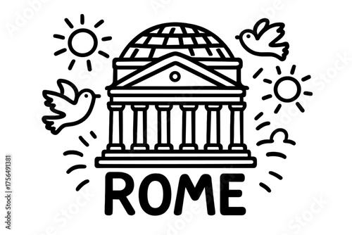 Rome Pantheon Doodle. Doodle rome pantheon with columns, suns, and pigeons, center word “Rome” in black and white isolated