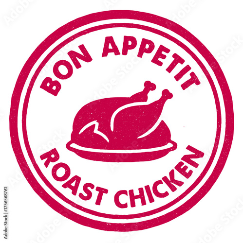 Roast chicken with Bon Appetit red rubber stamp design on a bright red background