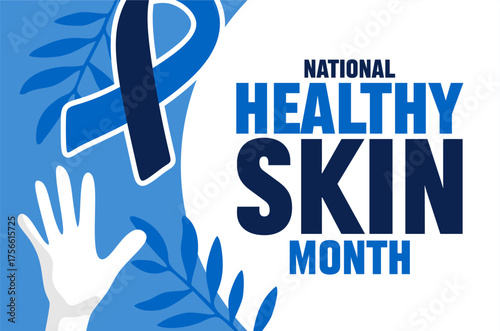National Healthy Skin Month for better skin health