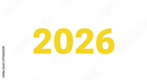 Vector  illustration displaying the year twenty twenty six in a bright yellow color on a white background.