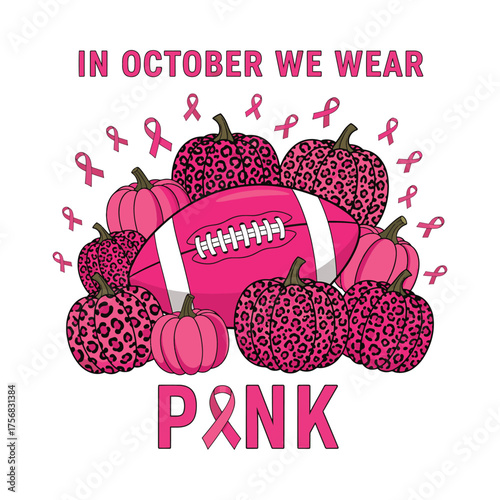 In october we wear pink football pumpkins breast cancer awareness