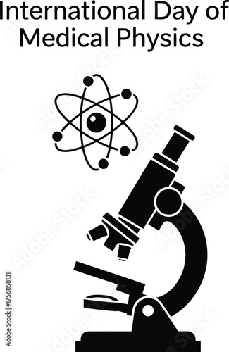 International day of medical physics illustration with microscope and atom symbolizing innovation