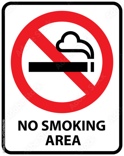 No smoking area sign. Smoking prohibited zone label.