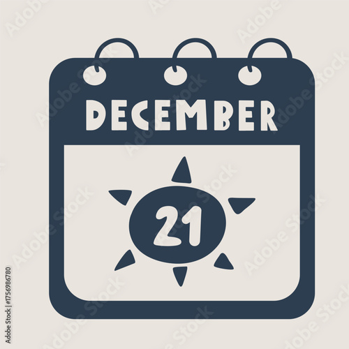 Winter Solstice Date. Silhouette vector illustration of a calendar with a sun icon on December 21. Minimal holiday design.