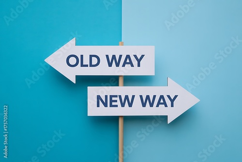 Two directional signs pointing in opposite directions one labeled old way and the other new way against a split blue background