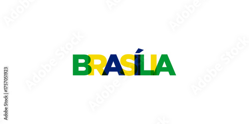 Brasilia in the Brasil emblem. The design features a geometric style, vector illustration with bold typography in a modern font. The graphic slogan lettering.