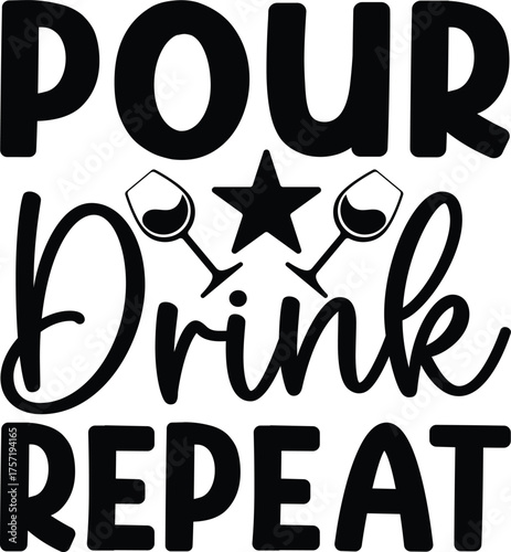 Pour Drink Repeat