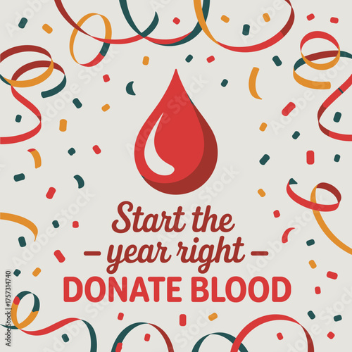 Start the Year Right Donate Blood – New Year Awareness Poster