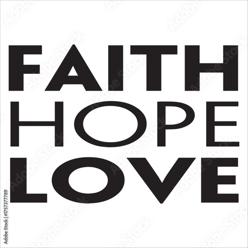 FAITH HOPE LOVE CHRISTIAN QUOTE