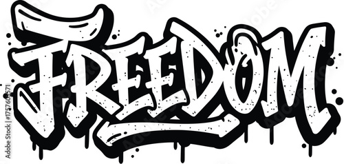 Black graffiti style word Freedom with dripping effect text lettering