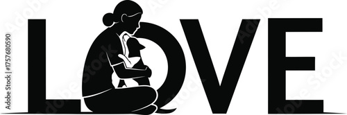 Silhouette of a woman embracing her dog forming the letter o in the word love