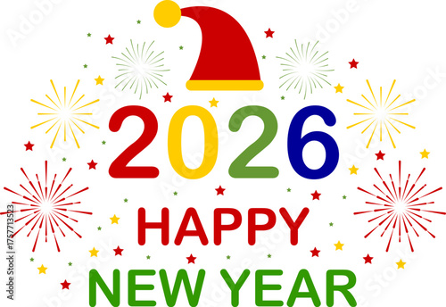 Colorful Happy New Year 2026 Celebration with Fireworks and Santa Hat Illustration