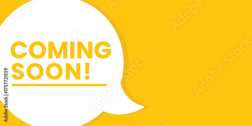 Coming Soon speech bubble banner. Used for business, promotion, and advertising.
